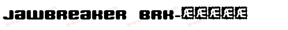 Jawbreaker BRK字体转换